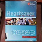 Heartsaver First Aid CPR AED Student Workbook [Book]