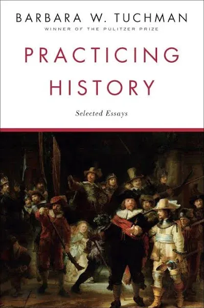 Practicing History: Selected Essays