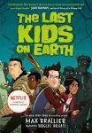 The Last Kids on Earth [Book]