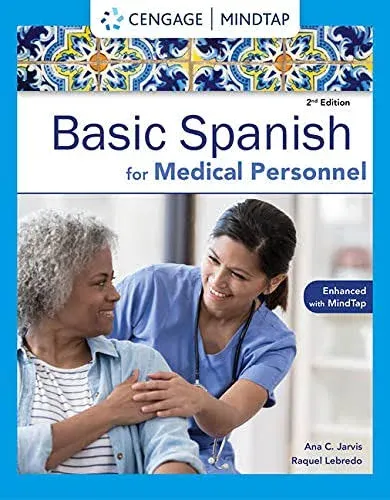 Spanish for Medical Personnel Enhanced Edition: The Basic Spanish Series [Book]