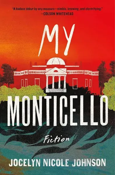 My Monticello: Fiction