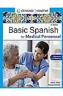 Spanish for Medical Personnel Enhanced Edition: The Basic Spanish Series [Book]