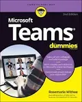 Microsoft Teams For Dummies, 2nd Edition by Withee, Rosemarie