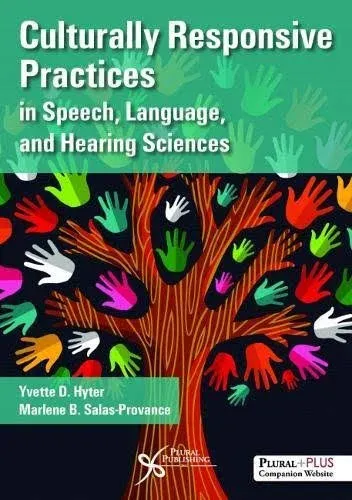 Culturally Responsive Practices in Speech, Language and Hearing Sciences