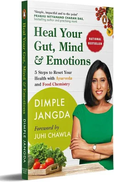 Heal Your Gut, Mind & Emotions: 5 Steps to Reset Your Health with Ayurveda and Food Chemistry