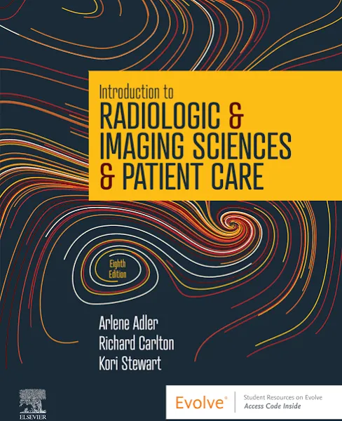 Introduction to Radiologic and Imaging Sciences and Patient Care