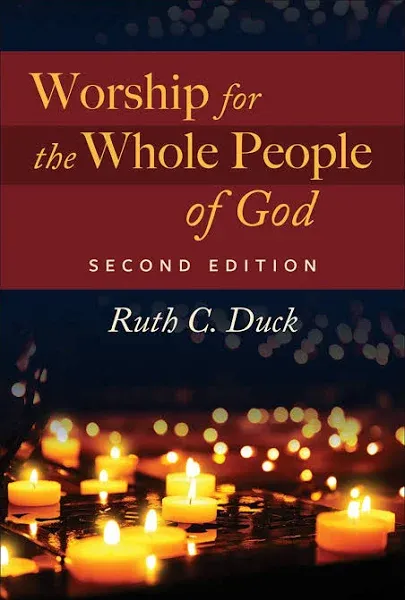 Worship for the Whole People of God, Second Edition