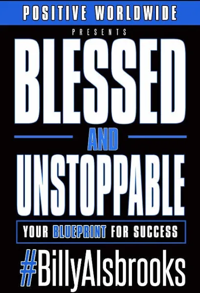 Blessed and Unstoppable: Your Blueprint for Success