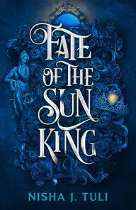 Fate of the Sun King (Artefacts of Ouranos, Bk. 3)