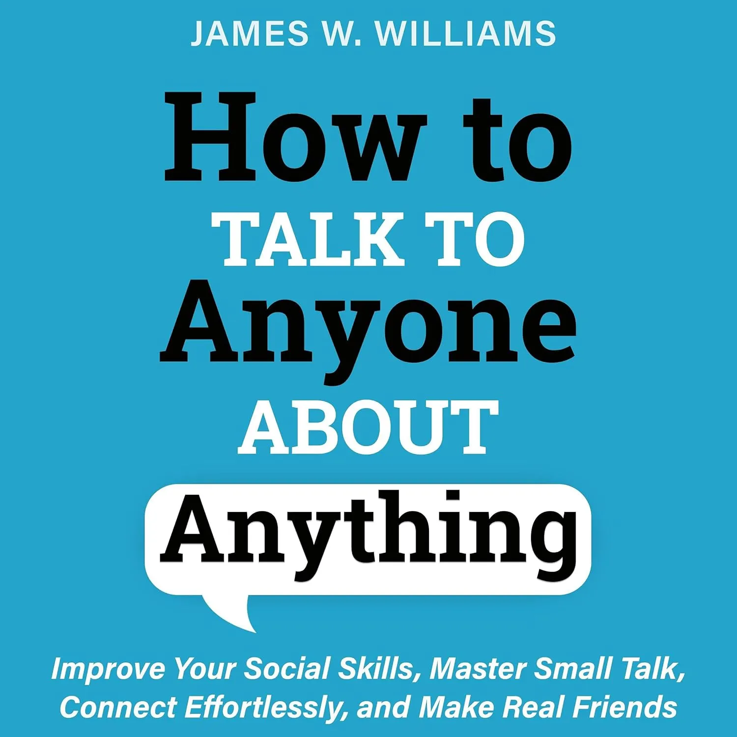 How to Talk to Anyone About Anything - Audiobook