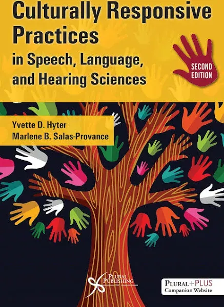 Culturally Responsive Practices in Speech, Language and Hearing Sciences