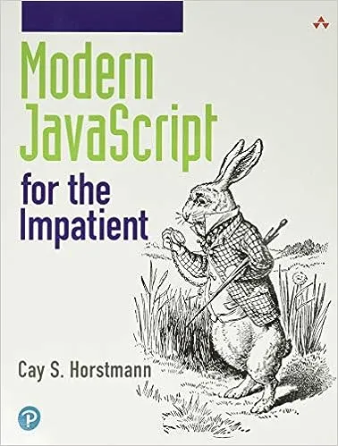 Modern JavaScript for the Impatient