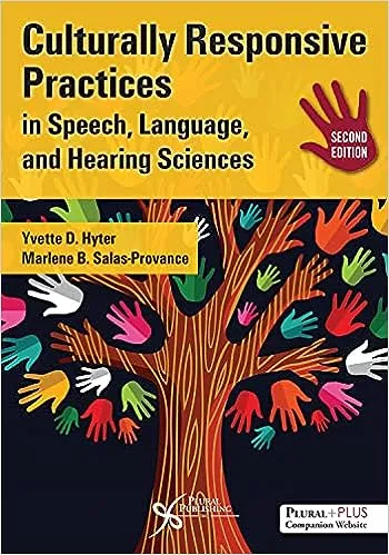 Culturally Responsive Practices in Speech, Language and Hearing Sciences [Book]