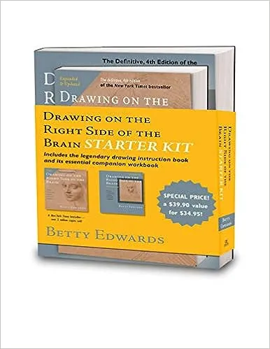 Drawing on the Right Side of the Brain Starter Kit: The Definitive [Book]