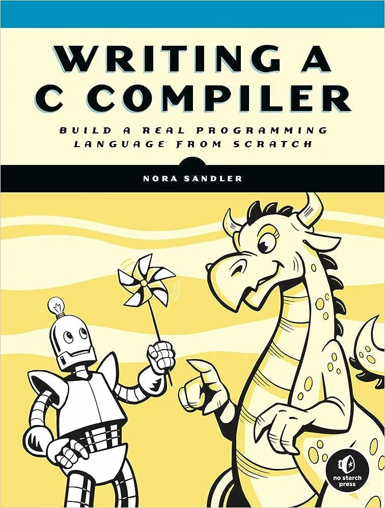 Writing a C Compiler: Build a Real Programming Language from Scratch