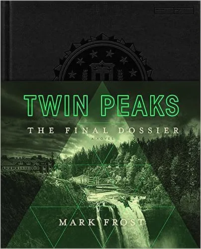 Twin Peaks: The Final Dossier [Book]