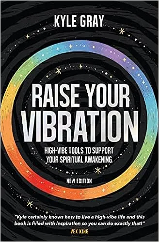 Raise your Vibration