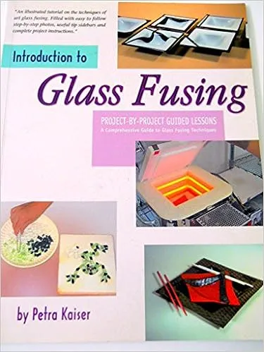 Introduction to Glass Fusing [Book]