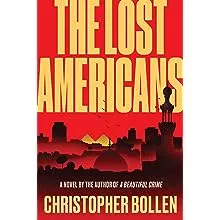 The Lost Americans: A Novel