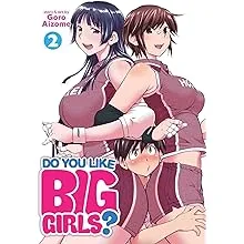 Do You Like Big Girls? Vol. 2