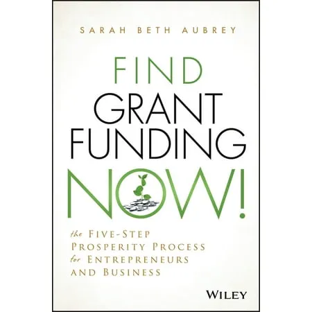 Wiley Nonprofit Authority: Find Grant Funding Now! (Hardcover)