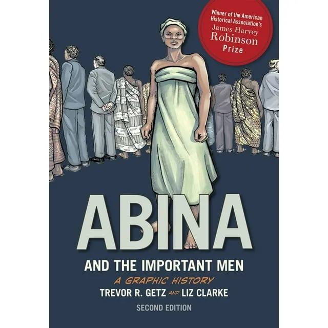 Abina and the Important Men: A Graphic History