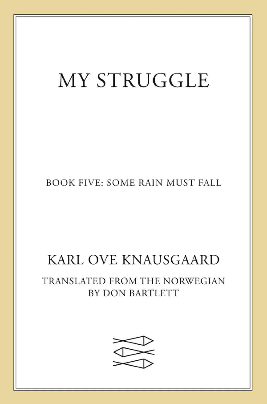 My Struggle: Book 5 (eBook)