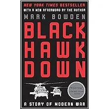 Black Hawk Down: A Story of Modern WarBlack Hawk Down: A Story of Modern War