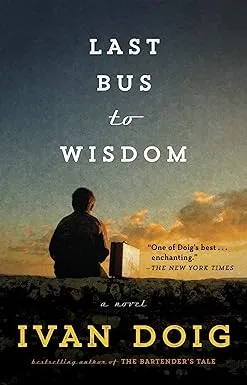 Last Bus to Wisdom: A Novel