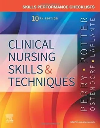 Skills Performance Checklists for Clinical Nursing Skills & Techniques [Book]