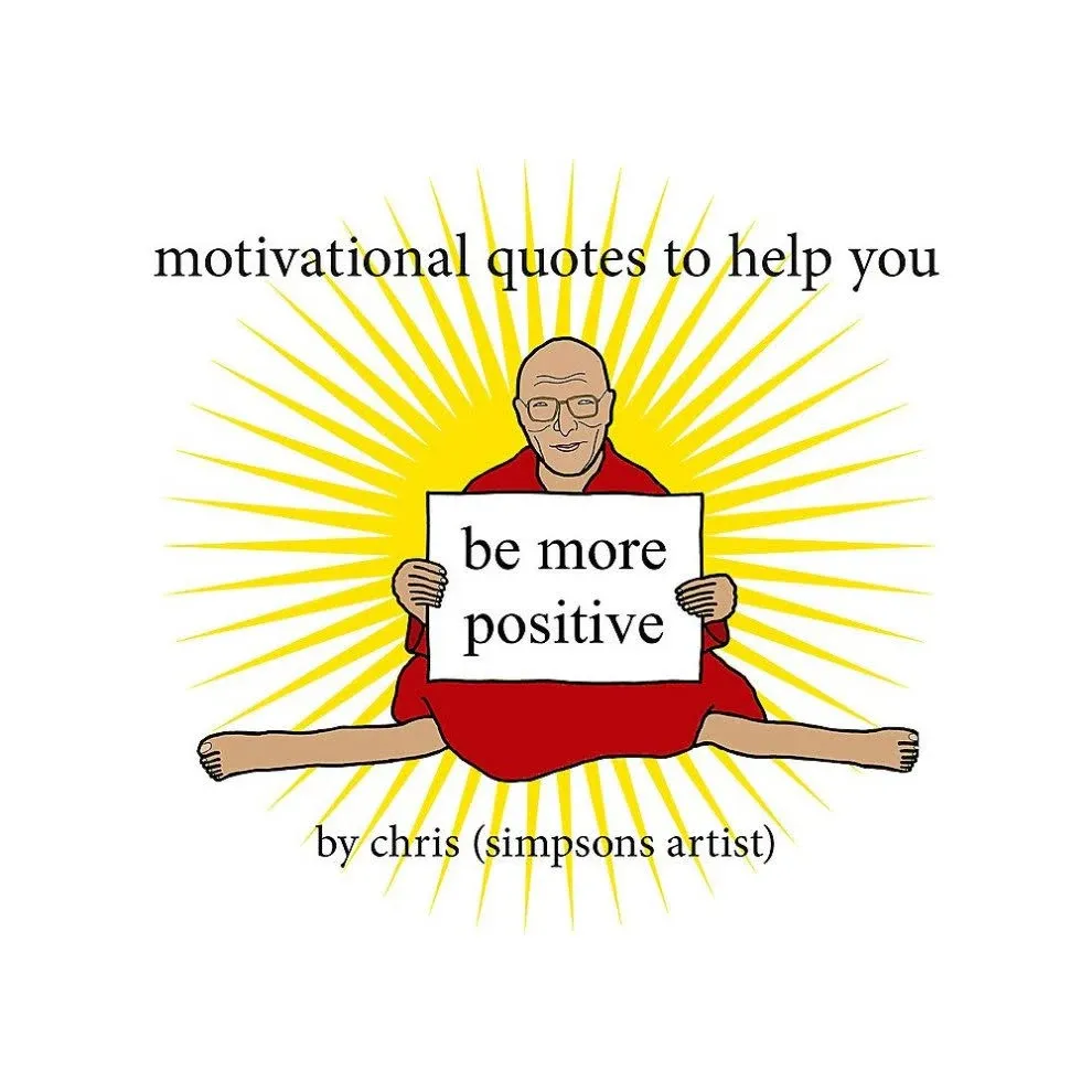 Motivational Quotes to Help You Be More Positive