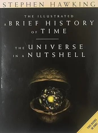 The Illustrated a Brief History of Time: The Universe in a Nutshell