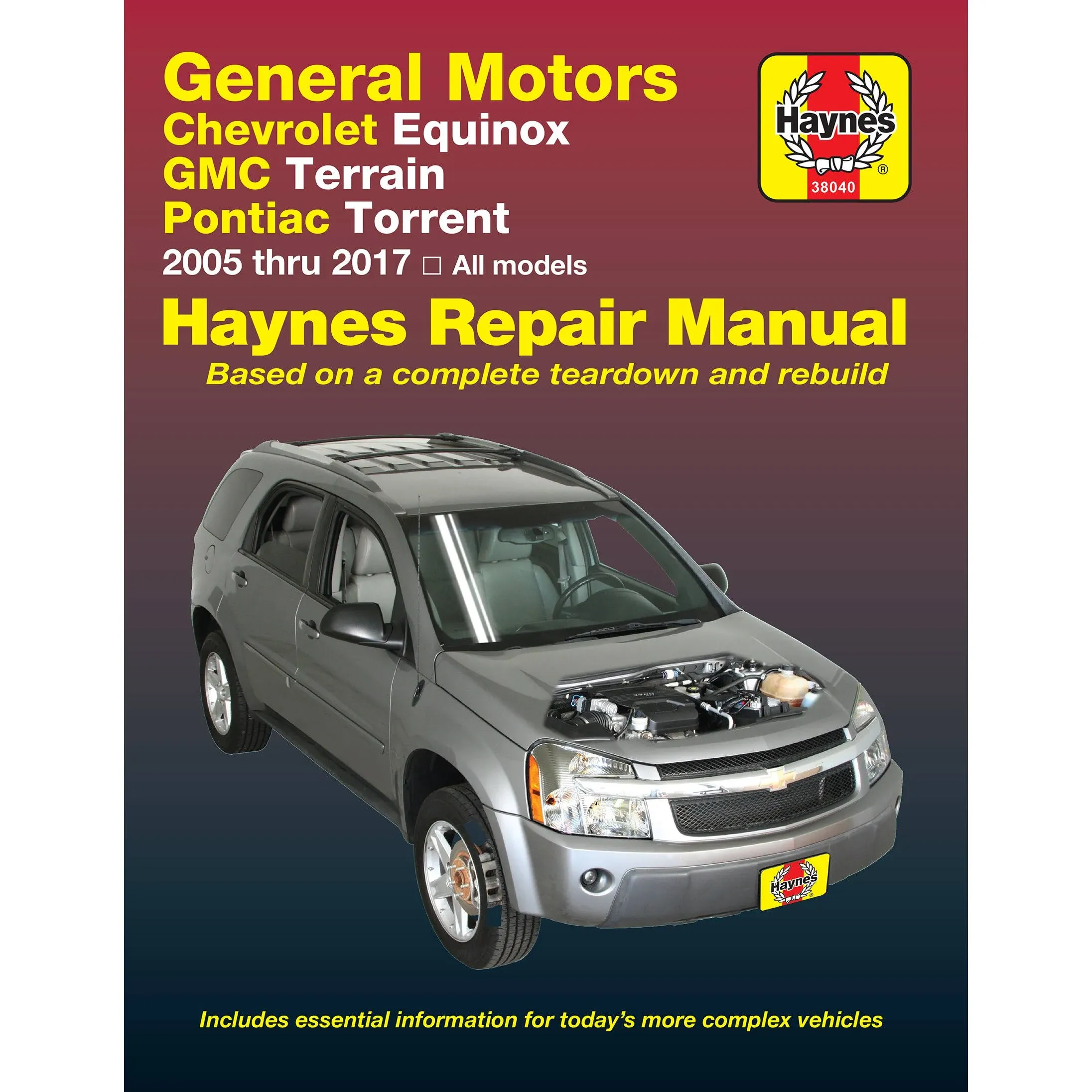 Chevrolet Equinox 2005 thru 2017, GMC Terrain 2010 thru 2017 & Pontiac Torrent 2005 thru 2009 Haynes Repair Manual