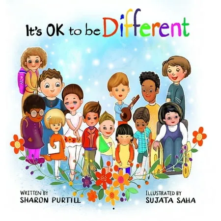 It's OK to be Different: A Children's Picture Book About Diversity and Kindness [Book]