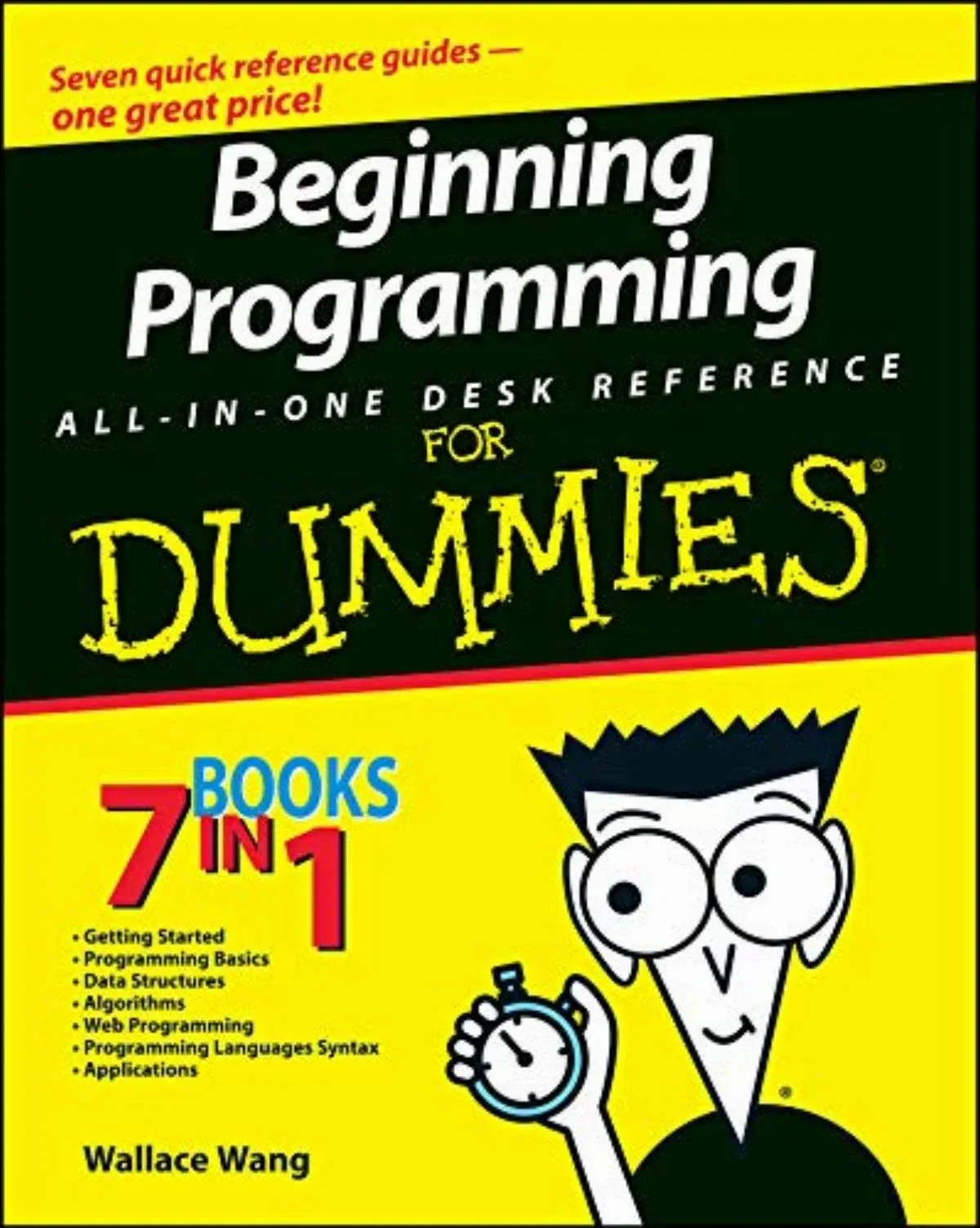 Beginning Programming All-In-One Desk Reference For Dummies by Wallace Wang by Wallace Wang - Paperback - from BooksEntirely (SKU: 623160)