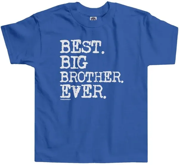 Threadrock Boys Best Big Brother Ever Toddler T-shirt Sibling Slogan Gift