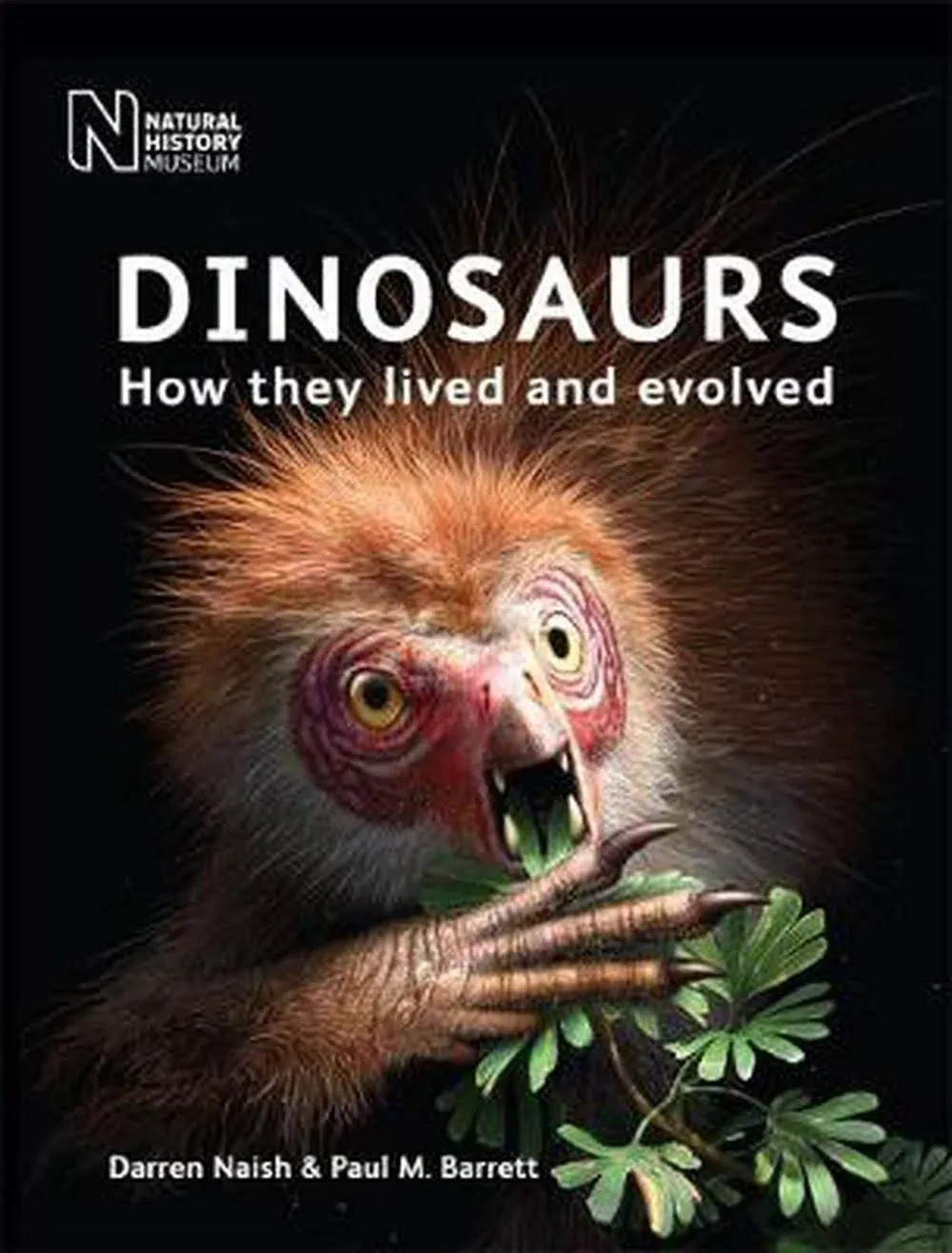 Dinosaurs: How They Lived and Evolved [Book]