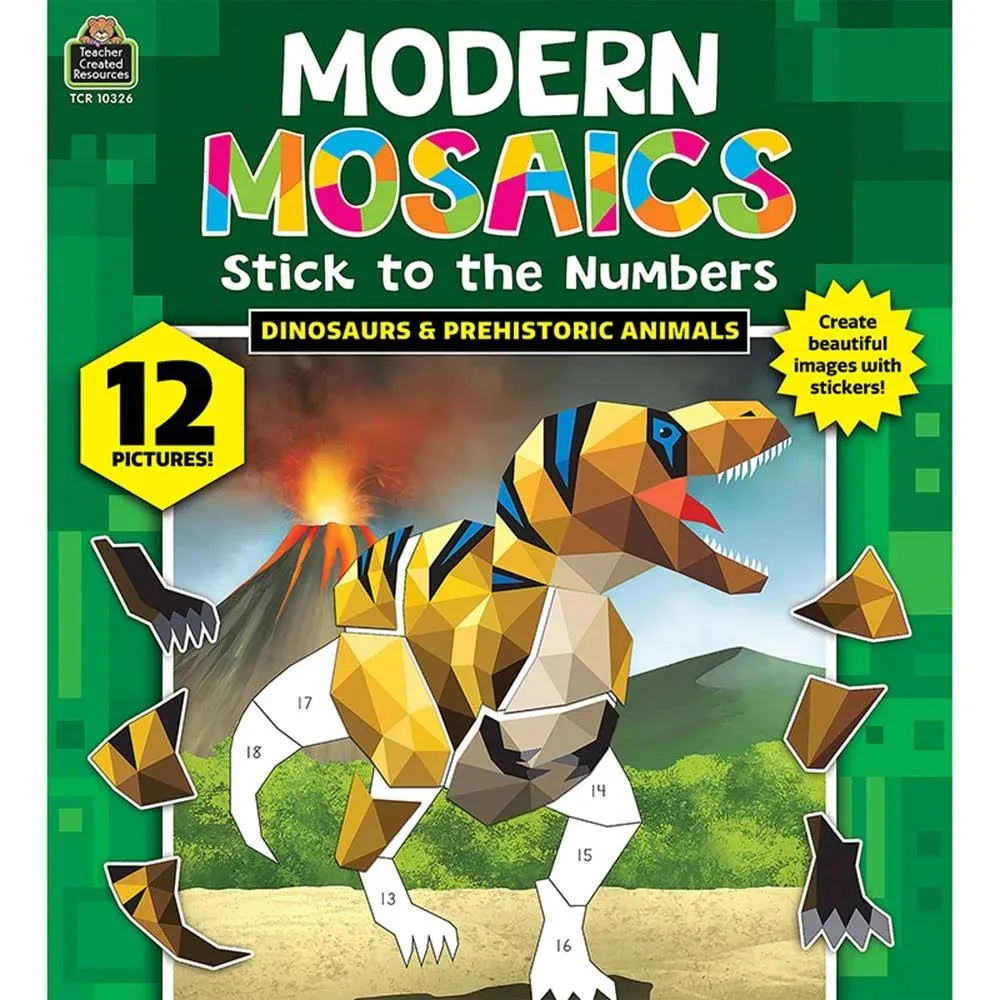 Teacher Created Resources Dinosaurs Modern Mosaics Stick to The Numbers