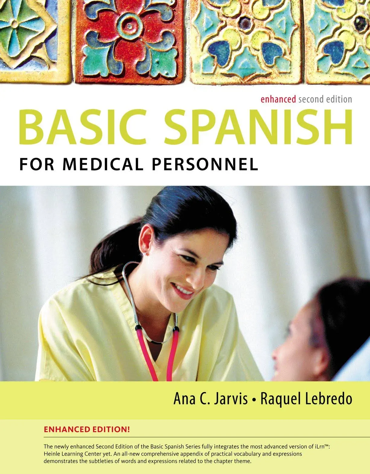 Spanish for Medical Personnel Enhanced Edition: The Basic Spanish Series [Book]