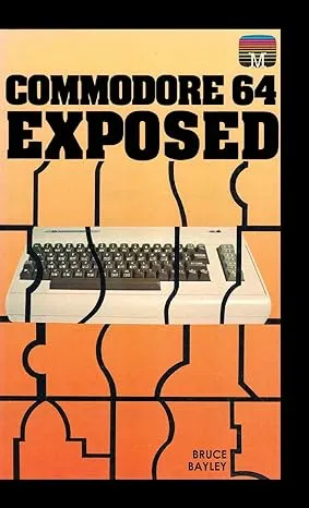 Commodore 64 Exposed (Retro Reproductions)