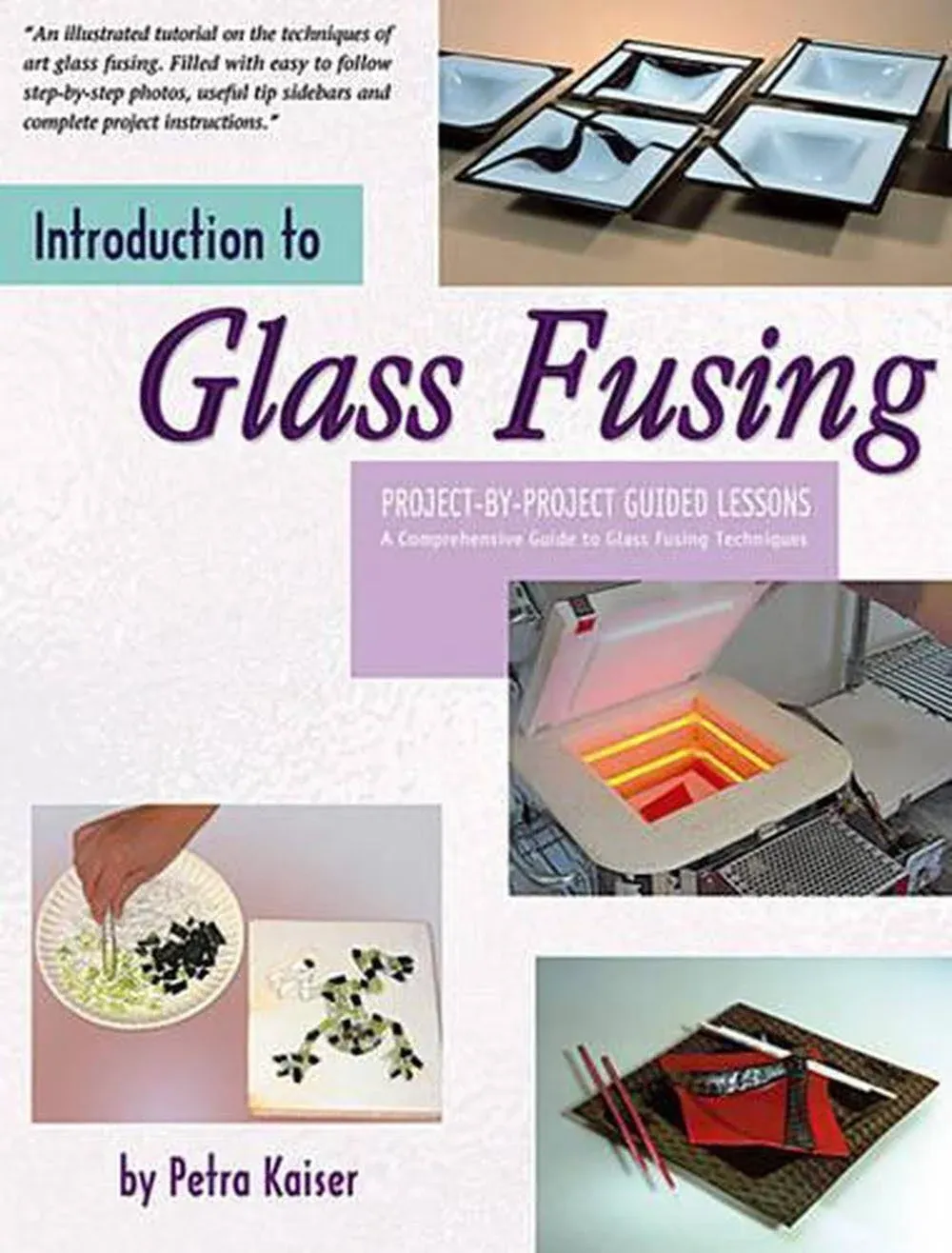 Introduction to Glass Fusing [Book]