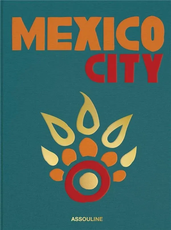 Mexico City [Book]