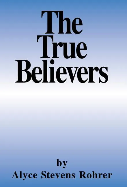 The True Believers (Hardcover)