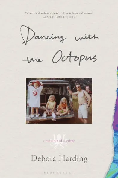 Dancing with the Octopus: The Telling of a True Crime