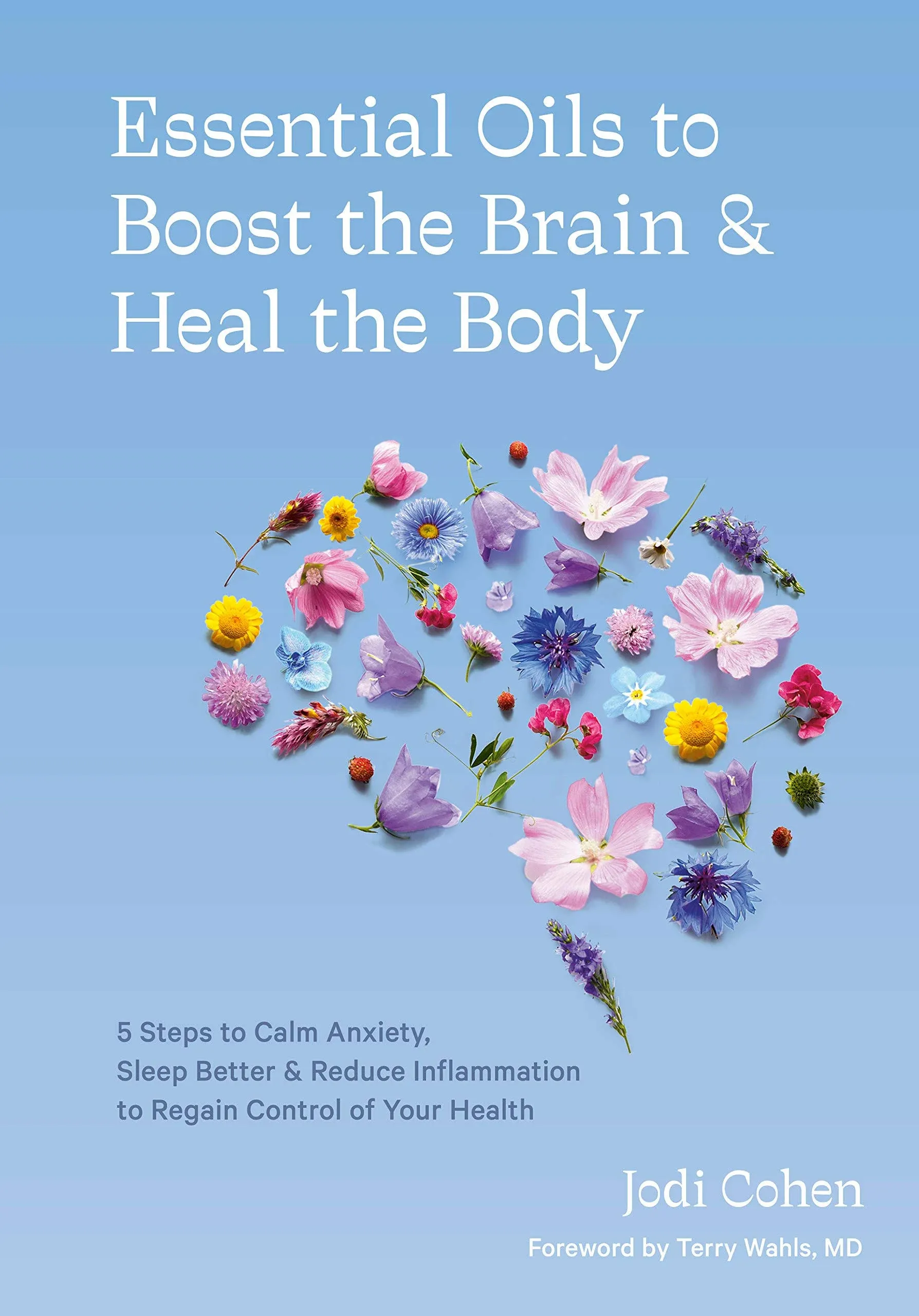 Essential Oils To Boost The Brain And Heal The Body 5 Steps To Calm A