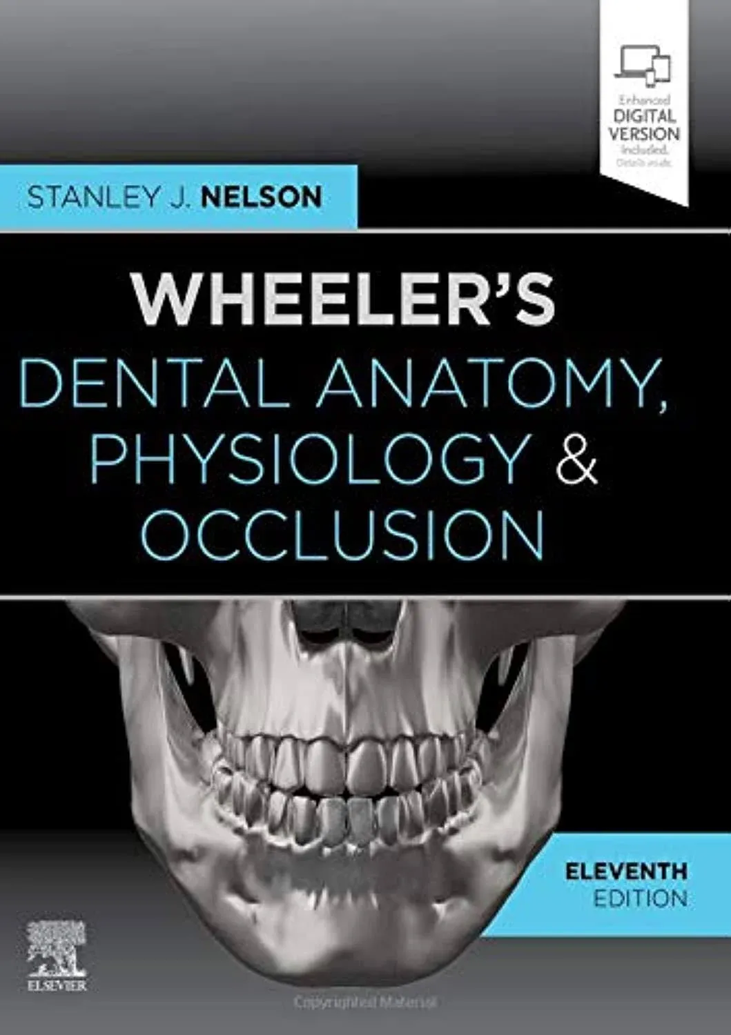 Wheeler's Dental Anatomy, Physiology and Occlusion [Book]