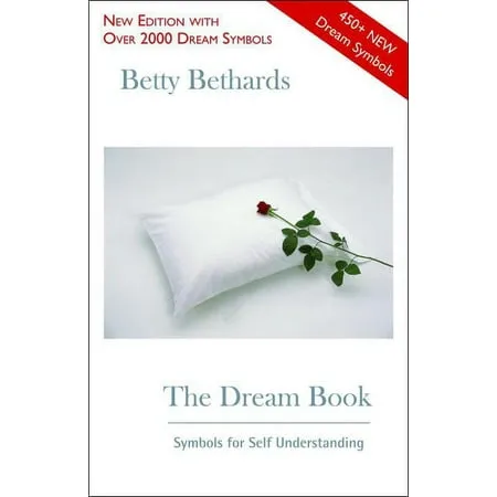 The Dream Book: Symbols for Self Understanding