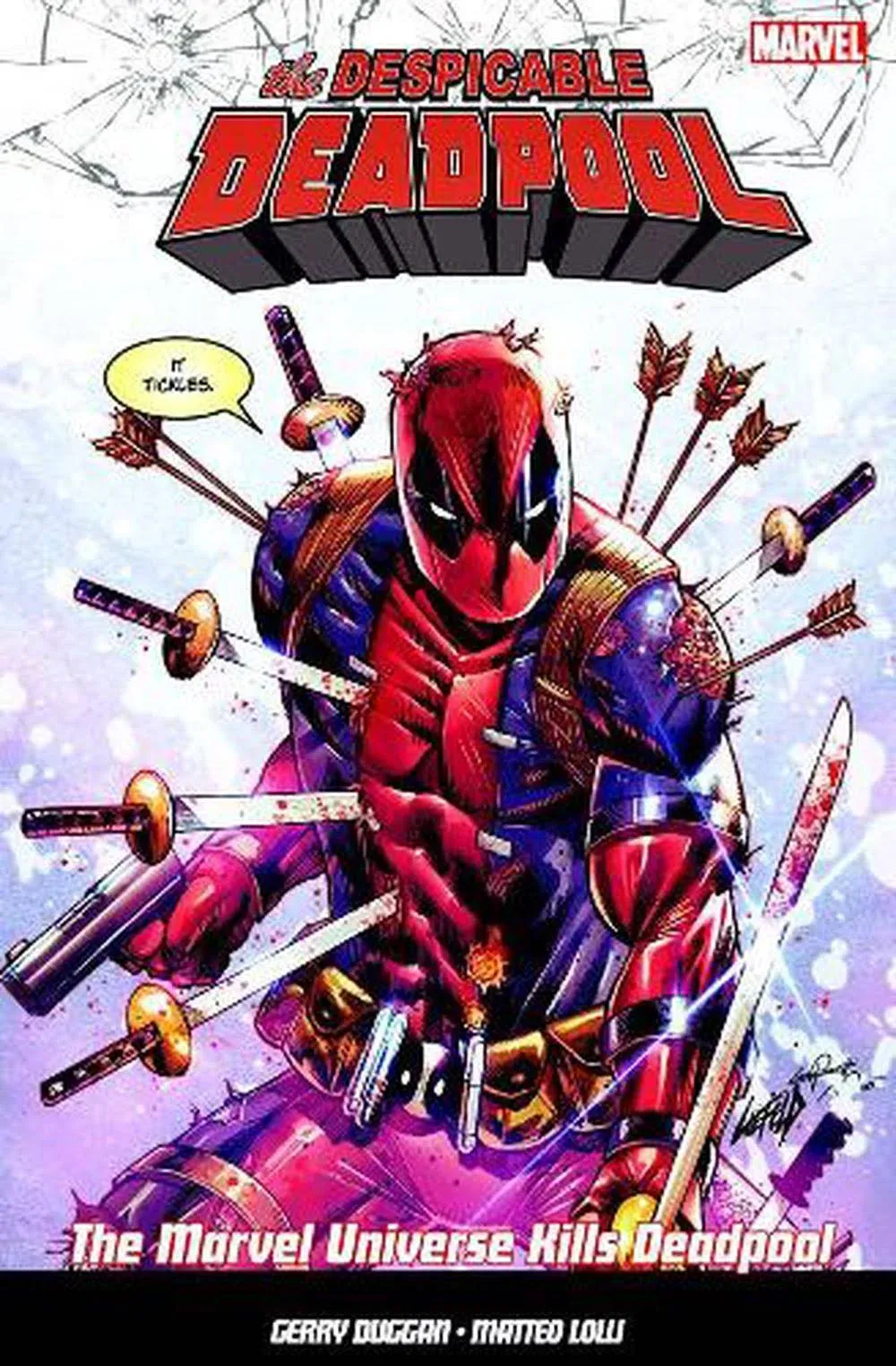 The Despicable Deadpool: The Marvel universe kills Deadpool [Book]