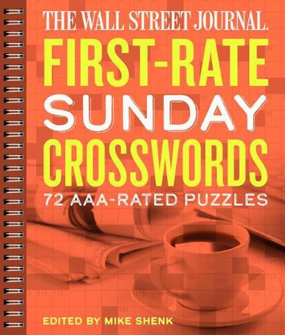 The Wall Street Journal First-Rate Sunday Crosswords: 72 AAA-Rated Puzzles [Book]