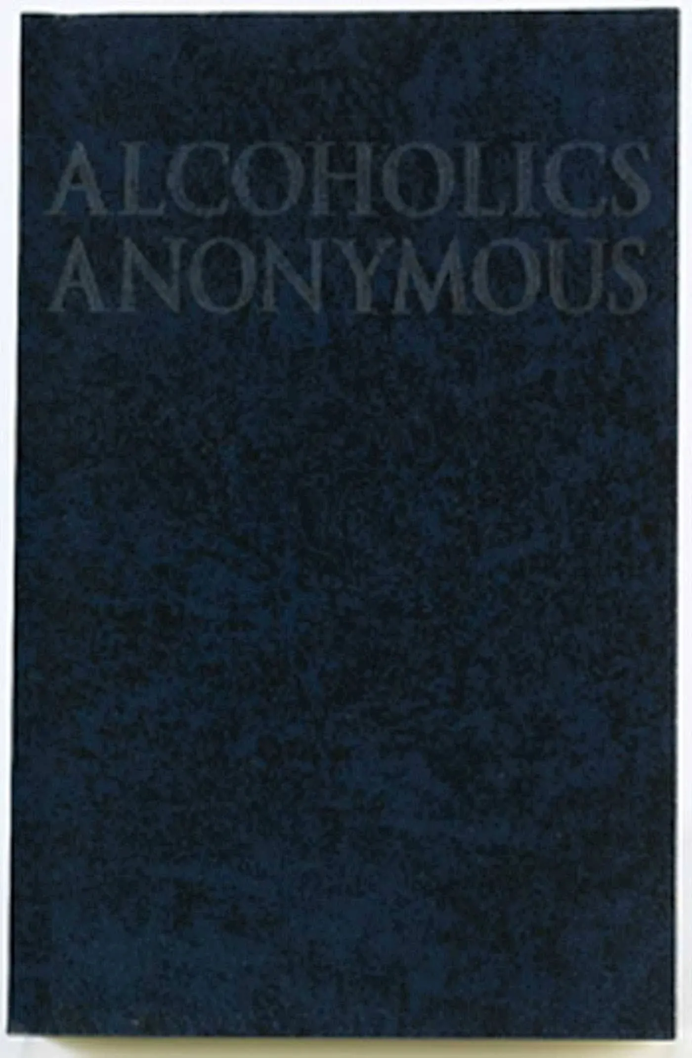 Alcoholics Anonymous Big Book